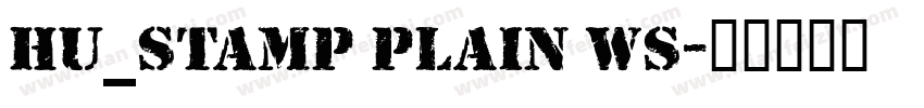 Hu_Stamp Plain WS字体转换